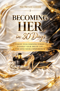 👑 BECOMING HER
